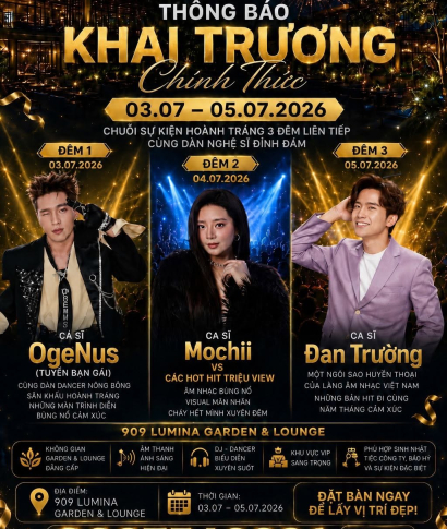 909 LUMINA GARDEN LOUNGE | CHÍNH THỨC KHAI TRƯƠNG